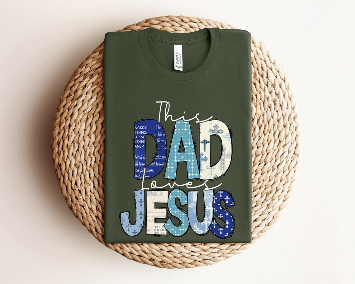 This dad loves Jesus Father Shirt,Bible Verse Father Shirt,Christian Cross Father Shirt,Christian dad Shirt,Father Day Gift,Dad Dooles Shirt